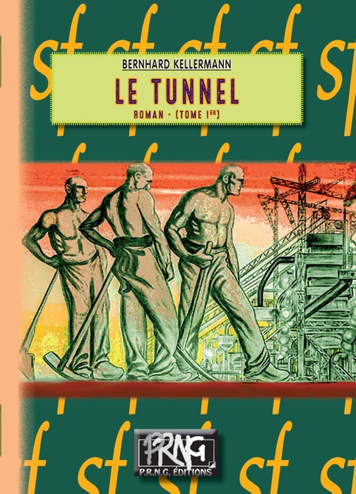 Le Tunnel (Tome Ier)