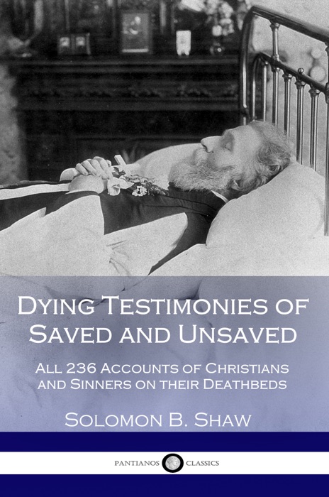 Dying Testimonies Of Saved And Unsaved