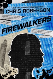 Firewalkers - Chris Roberson by  Chris Roberson PDF Download