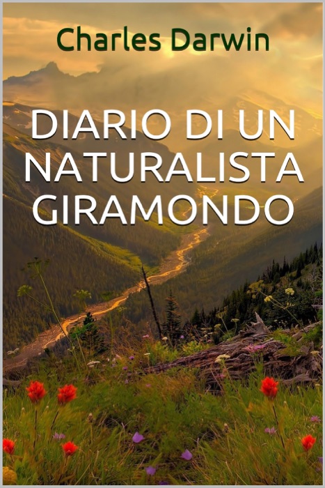 Diario di un naturalista giramondo