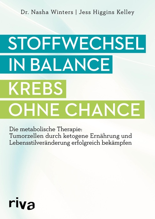 Stoffwechsel in Balance - Krebs ohne Chance