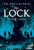 The Lock. La serie completa - Pierdomenico Baccalario
