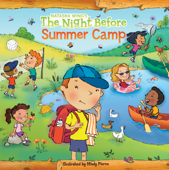 The Night Before Summer Camp - Natasha Wing, Mindy Pierce & Gregory St. James