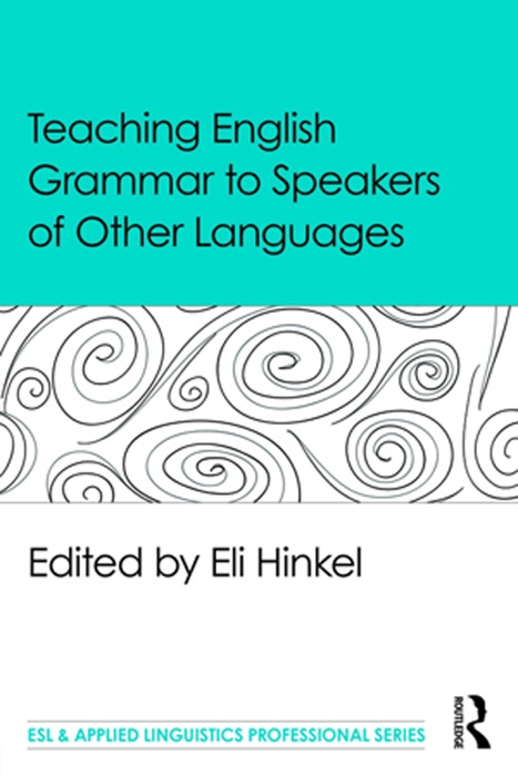 Teaching English Grammar to Speakers of Other Languages