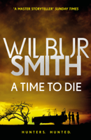 Wilbur Smith - A Time to Die artwork