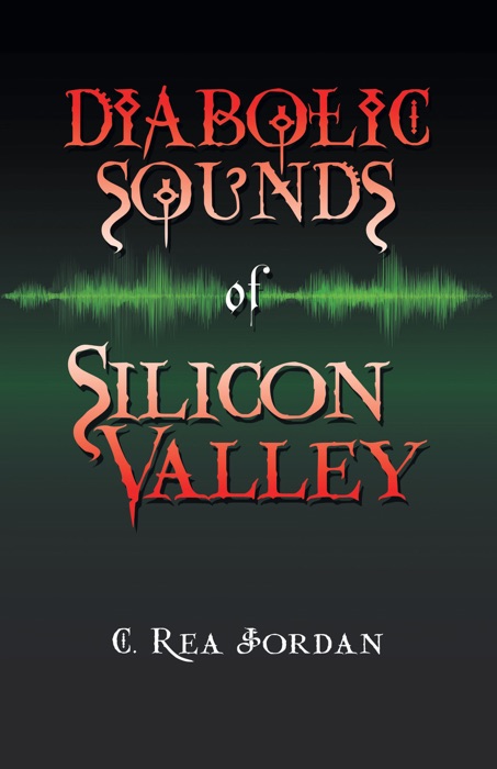 Diabolic Sounds of Silicon Valley