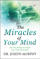 Dr. Joseph Murphy - The Miracles of Your Mind artwork