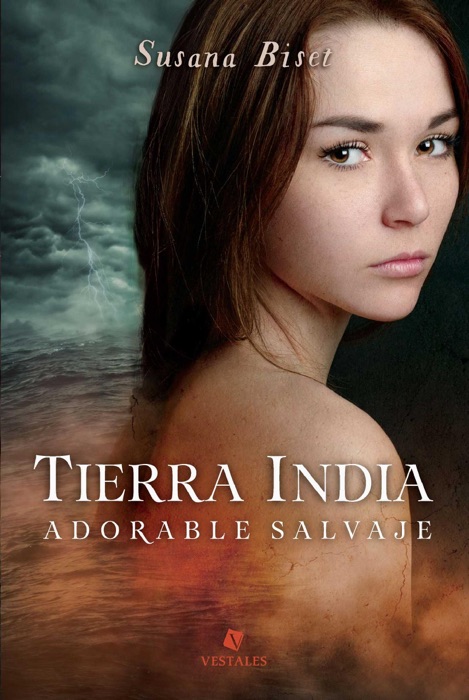 Tierra india. Adorable salvaje