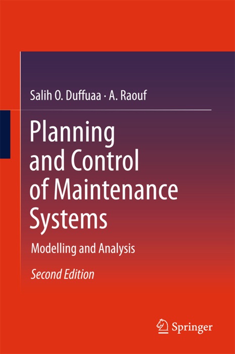 Planning and Control of Maintenance Systems