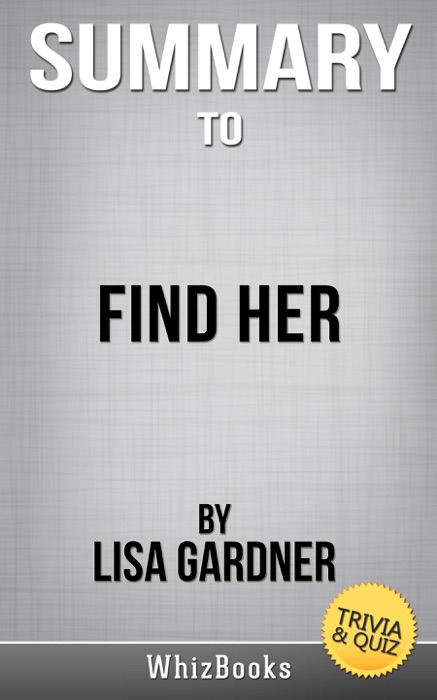 Find Her by Lisa Gardner (Trivia/Quiz Reads)