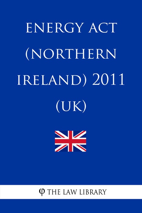 Energy Act (Northern Ireland) 2011 (UK)