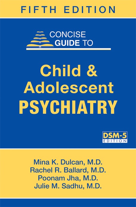 Concise Guide to Child and Adolescent Psychiatry