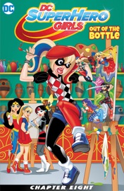 DC Super Hero Girls: Out of the Bottle (2017-) #8 - Shea Fontana & Marcelo DiChiara by  Shea Fontana & Marcelo DiChiara PDF Download