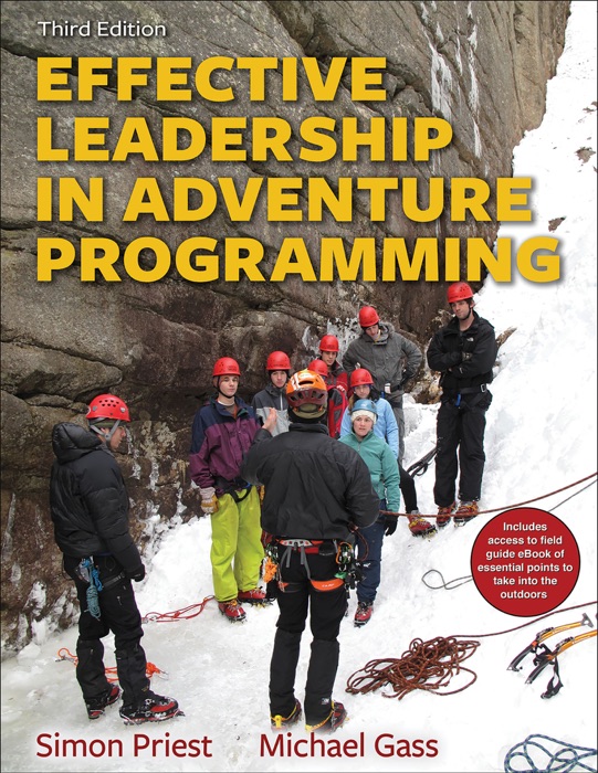 Effective Leadership in Adventure Programming Field Handbook