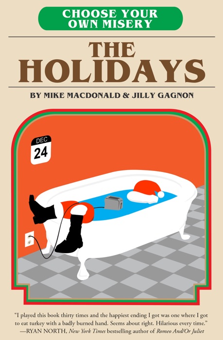 Choose Your Own Misery: The Holidays