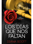 Los días que nos faltan - Diana Scott