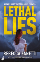 Rebecca Zanetti - Lethal Lies: Blood Brothers Book 2 artwork