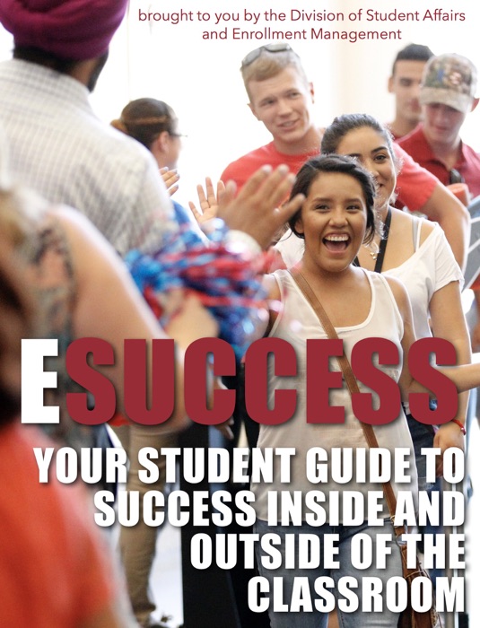 Your Student Guide To Success Inside And Outside Of The Classroom