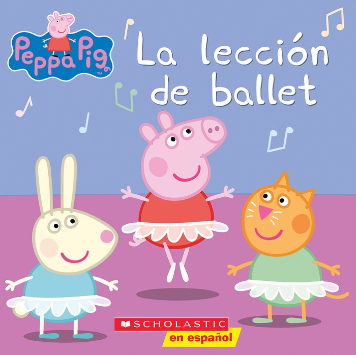 Peppa Pig: La lección de ballet (Ballet Lesson)