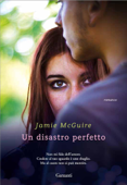 Un disastro perfetto - Jamie McGuire