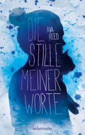 Die Stille meiner Worte - Ava Reed by  Ava Reed PDF Download