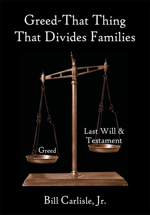 Greed  That Thing That Divides Families