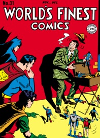 World's Finest Comics (1941-1986) #31 - Alvin Schwartz, Joe Samachson, Henry Boltinoff, Bill Finger, Ira Yarbrough, William White & George Papp by  Alvin Schwartz, Joe Samachson, Henry Boltinoff, Bill Finger, Ira Yarbrough, William White & George Papp PDF Download