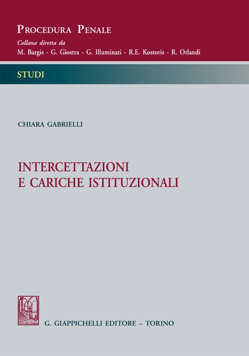 Intercettazioni e cariche istituzionali