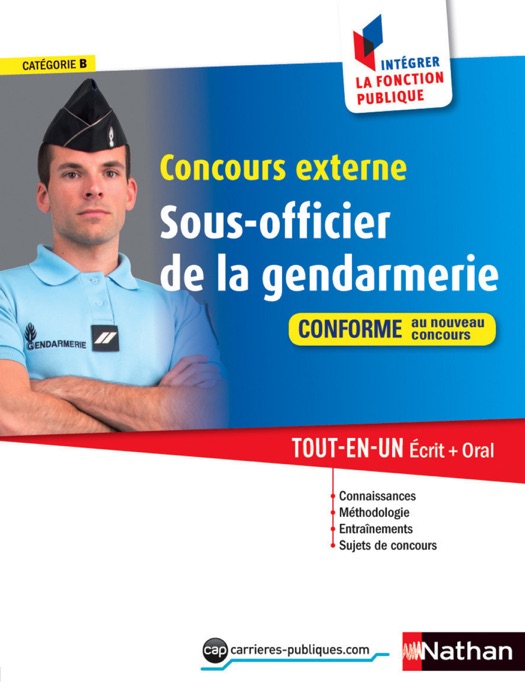 Concours externe Sous-officier de la gendarmerie - Catégorie B - Intégrer la fonction publique - 2015
