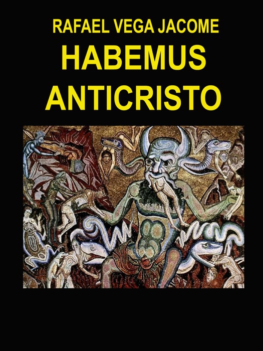 Habemus Anticristo