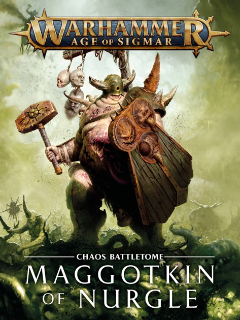 Battletome: Maggotkin Of Nurgle By Games Workshop On Apple Books