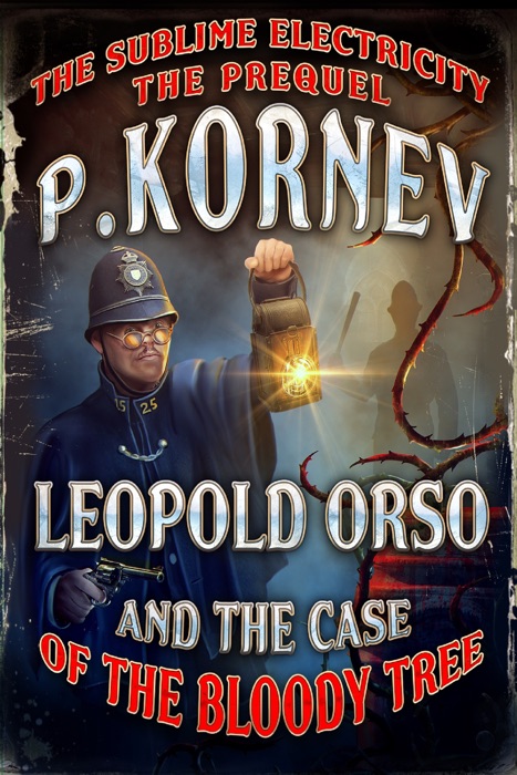 Leopold Orso and the Case of the Bloody Tree