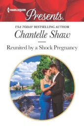 Reunited by a Shock Pregnancy - Chantelle Shaw by  Chantelle Shaw PDF Download