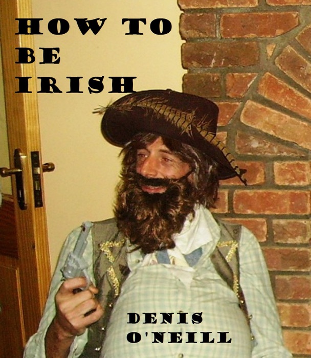 How to be Irish