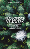 Filosofisch veldwerk - Florentijn van Rootselaar