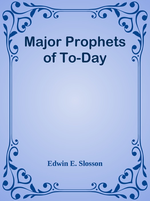 Major Prophets of To-Day