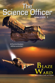 The Science Officer - Blaze Ward