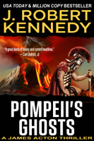 J. Robert Kennedy - Pompeii's Ghosts artwork