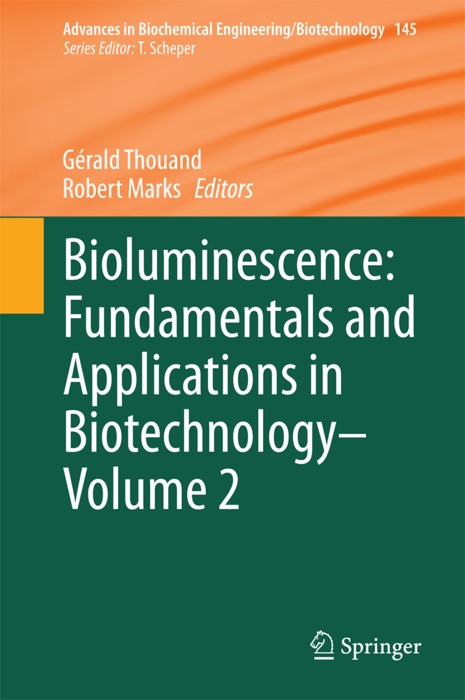 Bioluminescence: Fundamentals and Applications in Biotechnology - Volume 2