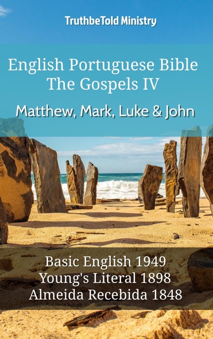 English Portuguese Bible - The Gospels IV - Matthew, Mark, Luke & John