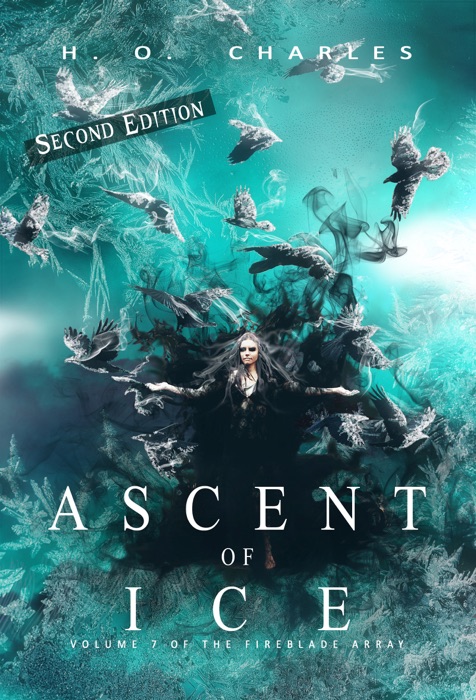 Ascent of Ice (Volume 7 of The Fireblade Array)