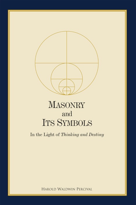 Masonry and Its Symbols