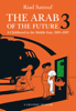The Arab of the Future 3 - Riad Sattouf