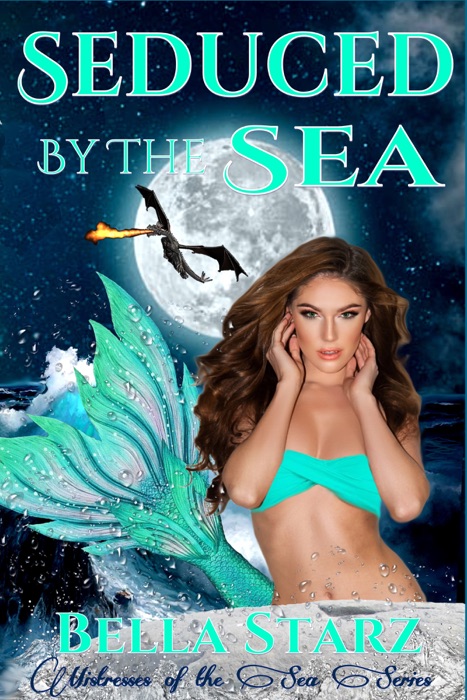 Seduced By The Sea: A Mermaid Romance, Vol. 1