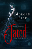 Fated (Book #11 in the Vampire Journals) - Morgan Rice