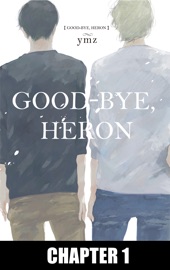 Book's Cover of Good-Bye, Heron (Yaoi Manga) Chapter 1