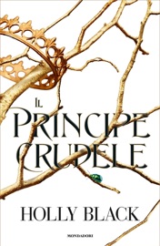 Il principe crudele - Holly Black by  Holly Black PDF Download
