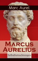 Marc Aurel - Marcus Aurelius: Selbstbetrachtungen artwork