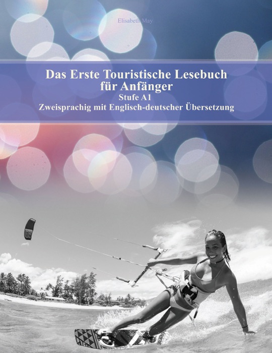 Das Erste Touristische Lesebuch für Anfänger