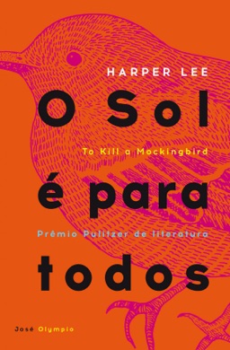 Capa do livro O Sol é para Todos de Harper Lee